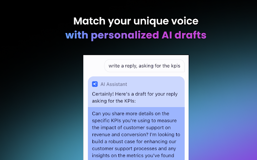 Let AI write emails in your unique voice, get instant summaries, and search your email archive using AI ai chrome extension logo