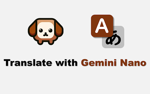 Chrome Translate Extension (Gemini Nano) ai chrome extension