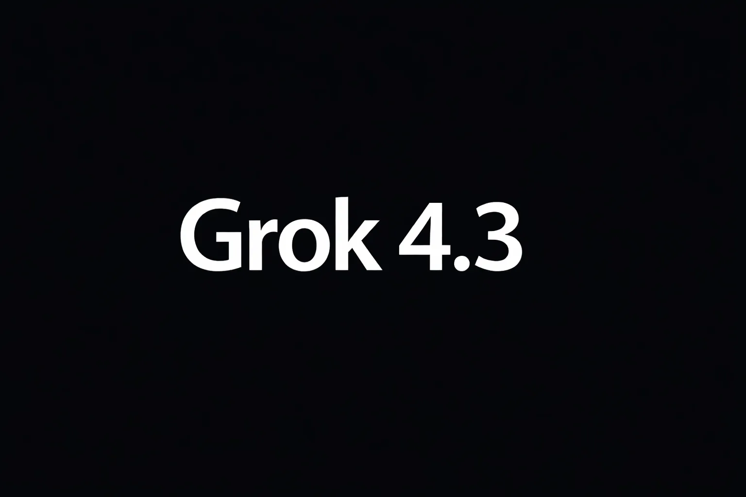 Grok 4.3